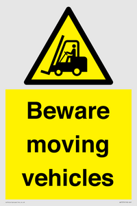 Beware moving vehicles with Warning forklift symbol